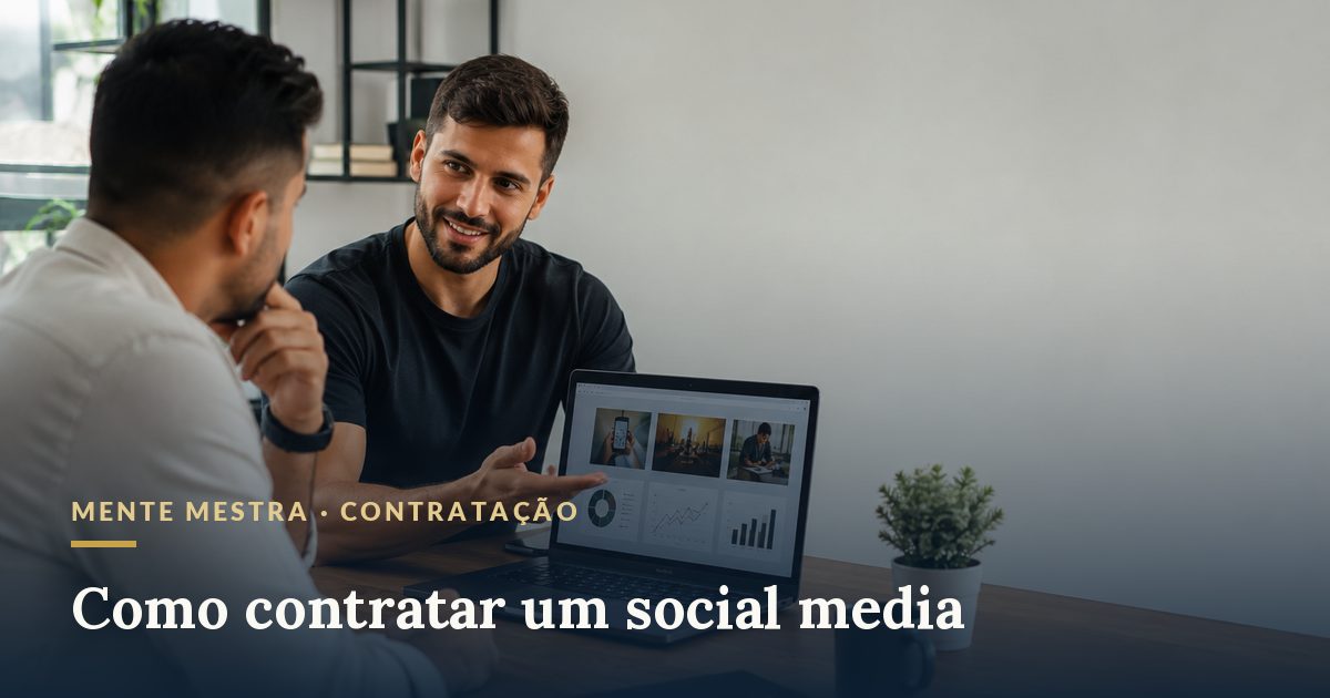 Reunião de contratação de social media · Mente Mestra