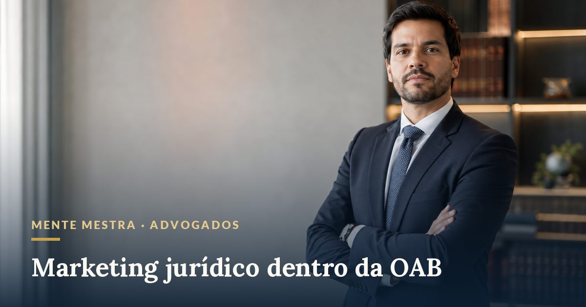 Advogado em escritório · marketing jurídico dentro da OAB