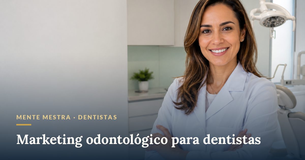 Dentista em consultório odontológico · marketing odontológico