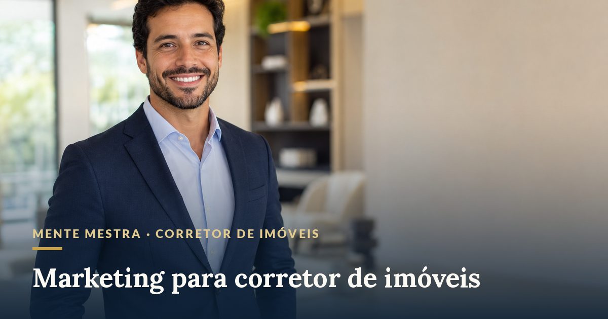 Corretor de imóveis em frente a apartamento moderno · marketing para corretor de imóveis